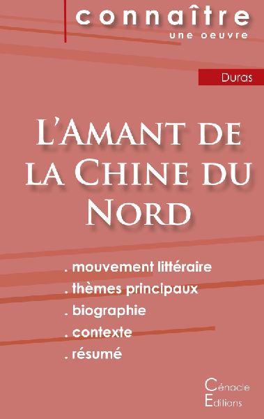 Fiche de lecture L'Amant de la Chine du Nord de Marguerit...