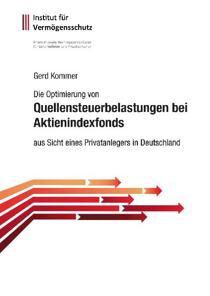 Die Optimierung von Quellensteuerbelastungen bei Aktienindexfonds