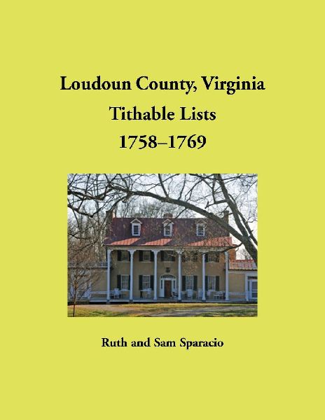 Loudoun County, Virginia Titheable Lists, 1758-1769