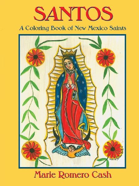 Santos, a Coloring Book of New Mexico Saints