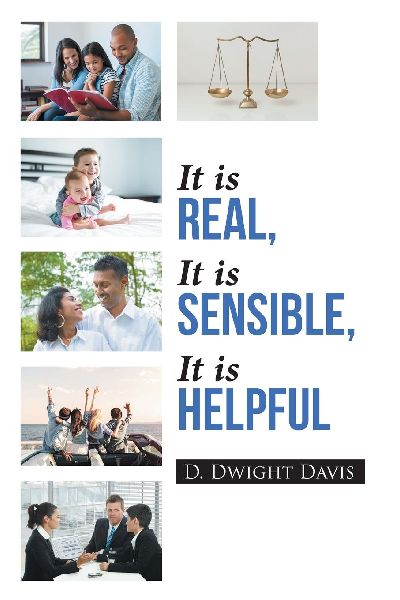 It is Real, It is Sensible, It is Helpful