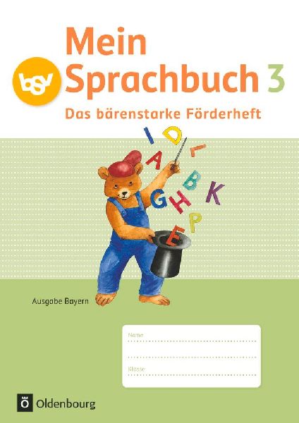 Mein Sprachbuch 3. Jahrgangsstufe. Das bärenstarke Förderhef...
