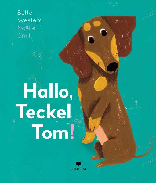 Hallo, Teckel Tom! 