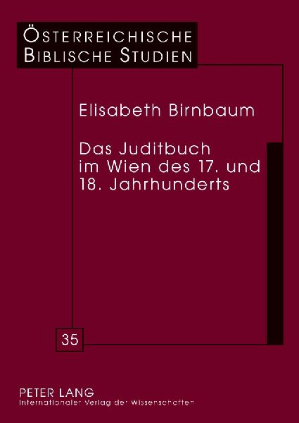 Das Juditbuch im Wien des 17. und 18. Jahrhunderts