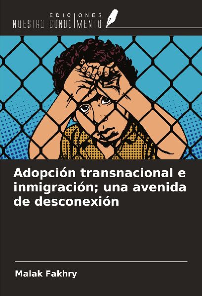 Adopción transnacional e inmigración; una avenida de descone...
