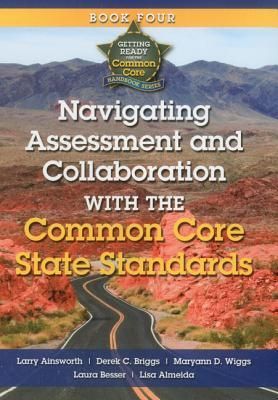 Navigating Assessment and Collaboration with the Common Core S...