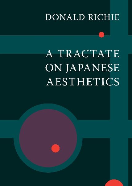 A Tractate on Japanese Aesthetics