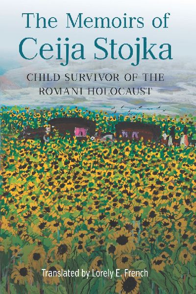 The Memoirs of Ceija Stojka, Child Survivor of the Romani Holo...