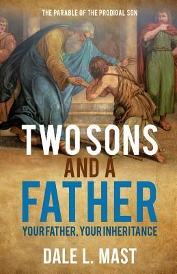 Two Sons And A Father: Your Father, Your Inheritance