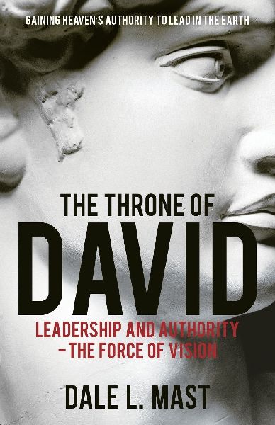 The Throne of David: Leadership and Authority - The Force of V...