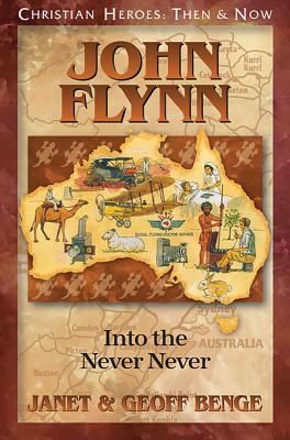 John Flynn: Into the Never Never