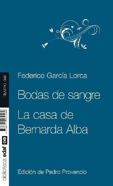 Bodas de Sangre, La Casa de Bernarda Alba