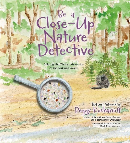 Be a Close-Up Nature Detective
