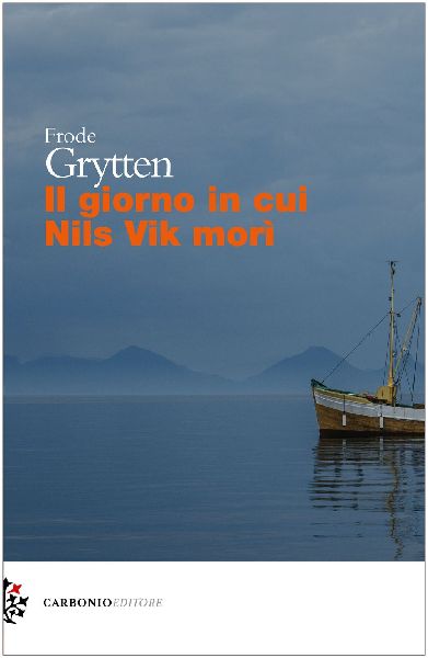 Il giorno in cui Nils Vik morì