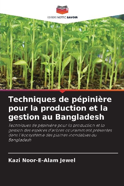 Techniques de pépinière pour la production et la gestion au ...