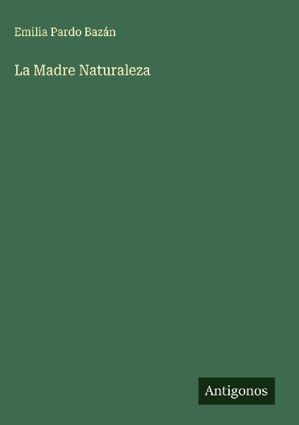 La Madre Naturaleza
