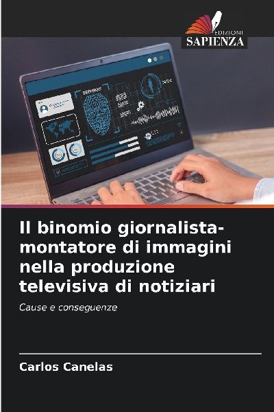 Il binomio giornalista-montatore di immagini nella produzione ...