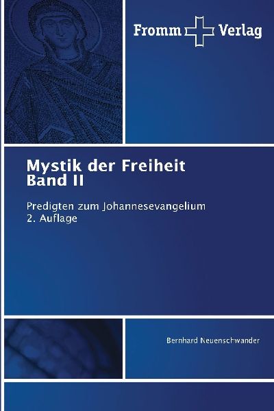 Mystik der Freiheit Band II