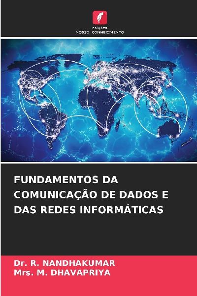 FUNDAMENTOS DA COMUNICAÇÃO DE DADOS E DAS REDES INFORMÁTICAS