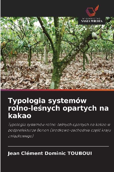 Typologia systemów rolno-le¿nych opartych na kakao