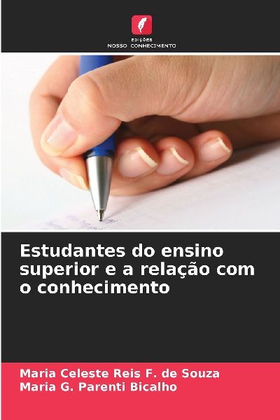 Estudantes do ensino superior e a relação com o conhecimento