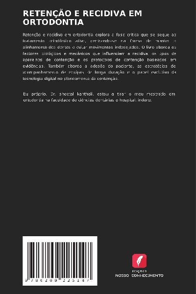 RETENÇÃO E RECIDIVA EM ORTODONTIA 