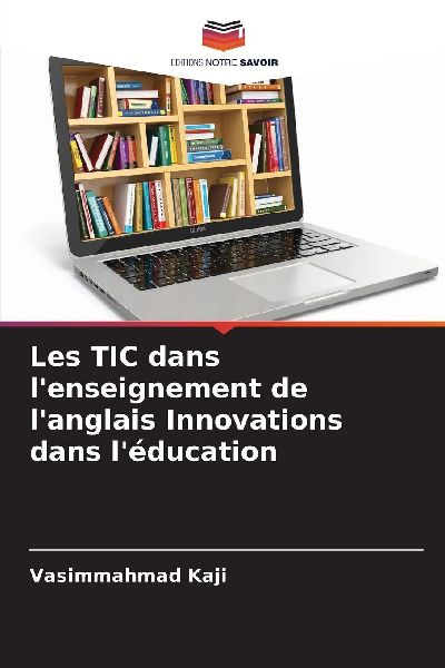 Les TIC dans l'enseignement de l'anglais Innovations...