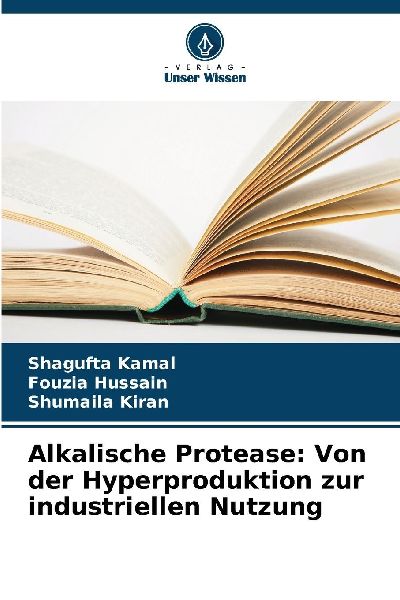 Alkalische Protease: Von der Hyperproduktion zur industriellen...