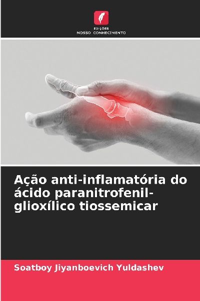 Ação anti-inflamatória do ácido paranitrofenil-glioxílico...