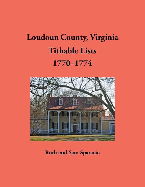 Loudoun County, Virginia Titheable Lists, 1770-1774