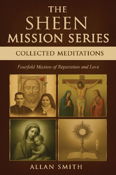 The Sheen Mission Series Collected Meditations
