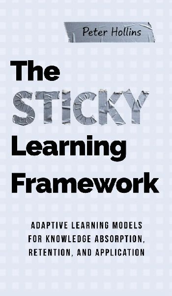 The Sticky Learning Framework