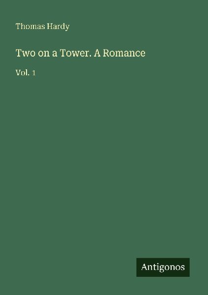 Two on a Tower. A Romance