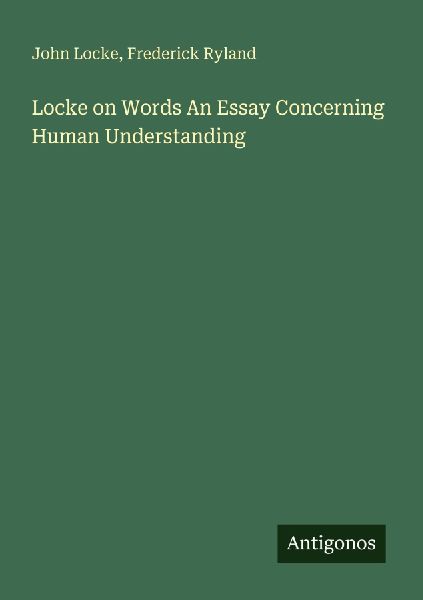 Locke on Words An Essay Concerning Human Understanding