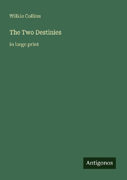 The Two Destinies