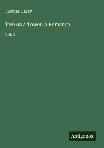 Two on a Tower. A Romance