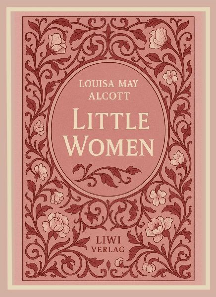 Louisa May Alcott: Little Women (English Edition)