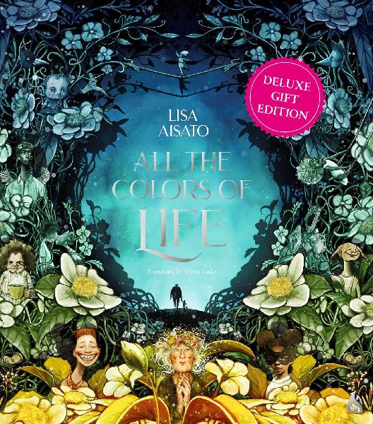 All the Colors of Life: Deluxe Gift Edition