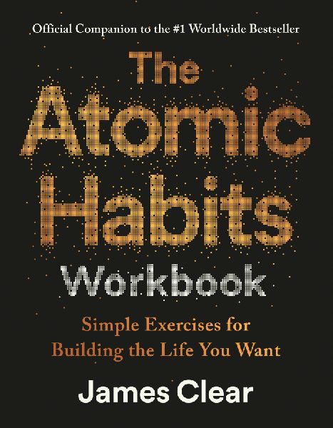 The Atomic Habits Workbook