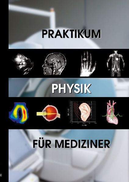 Praktikum Physik für Mediziner
