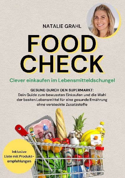 Food Check - Clever einkaufen im Lebensmitteldschungel