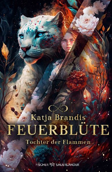 Feuerblüte - Tochter der Flammen