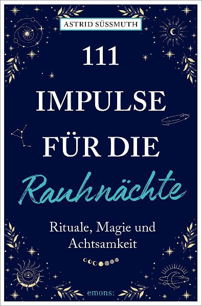 111 Impulse für die Rauhnächte