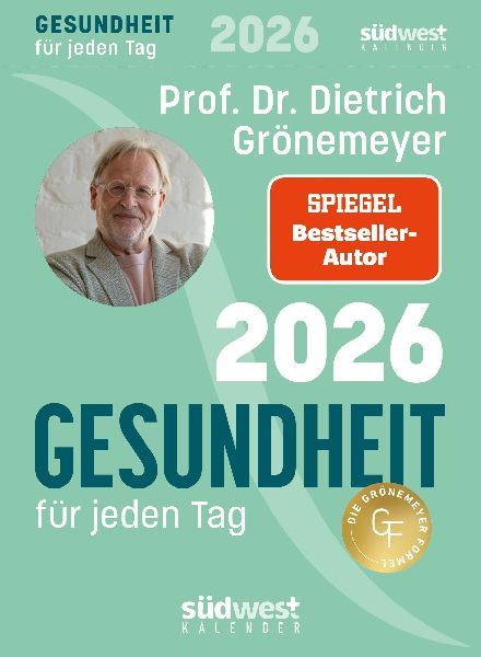 Gesundheit für jeden Tag 2026 - Tagesabreißkalender zum Aufs...