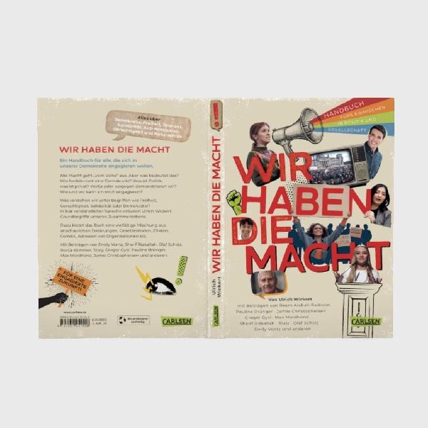 Wir haben die Macht - Handbuch fürs Einmischen in Politik und Gesellschaft 