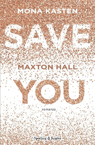 Save you. Maxton Hall. Ediz. italiana