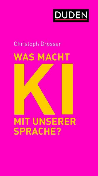 Was macht KI mit unserer Sprache?