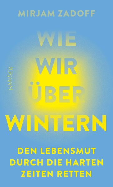 Wie wir überwintern