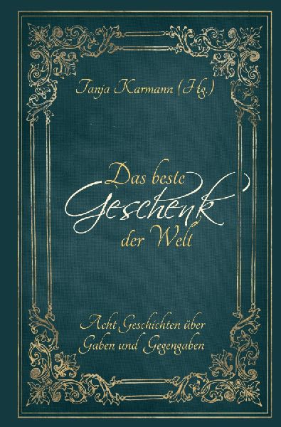 Das beste Geschenk der Welt