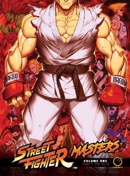 Street Fighter Masters Hardcover Volume 1: Fight to Win